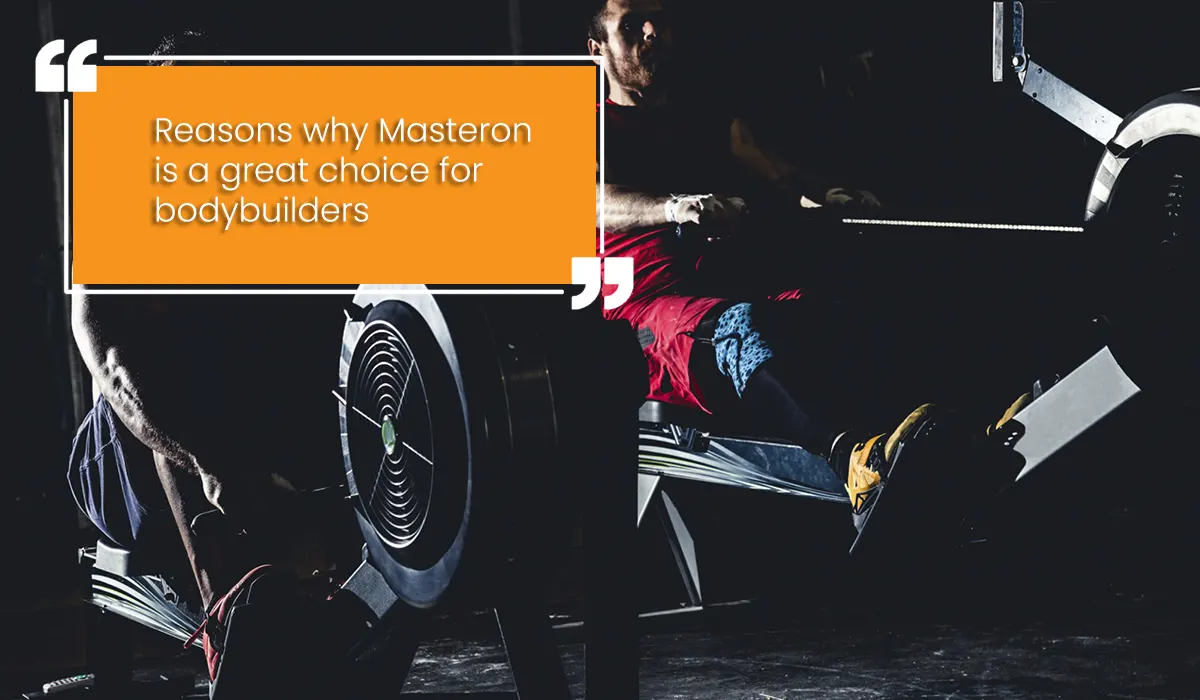 Reasons why Masteron is a great choice for bodybuilders